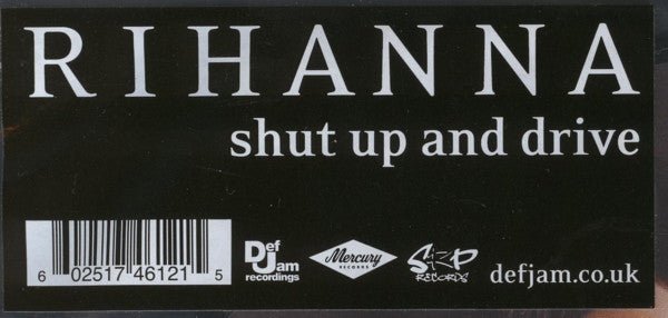 Rihanna : Shut Up And Drive (12", Single, Pic)