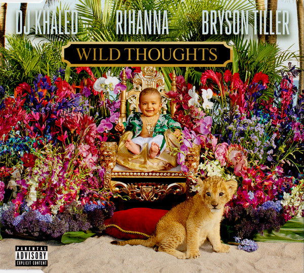 DJ Khaled Feat. Rihanna & Bryson Tiller : Wild Thoughts (CD, Single)