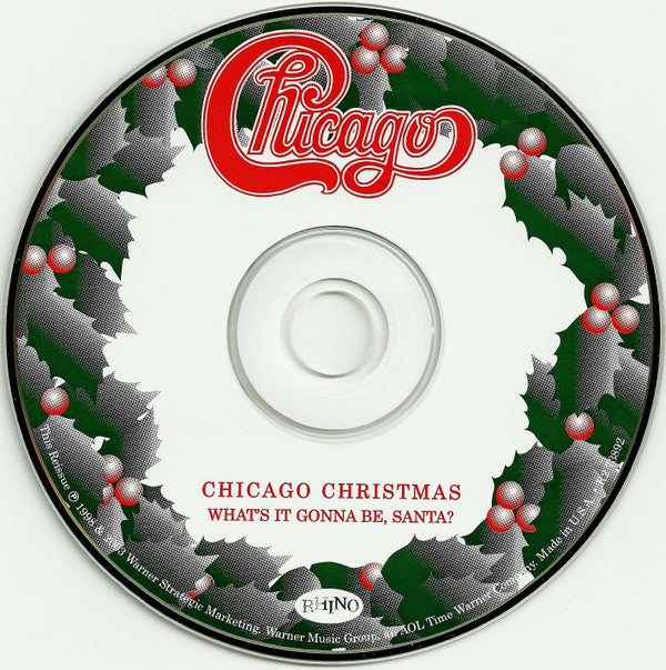 Chicago (2) : Chicago Christmas (What's It Gonna Be, Santa?) (CD, Album, RE, RM)