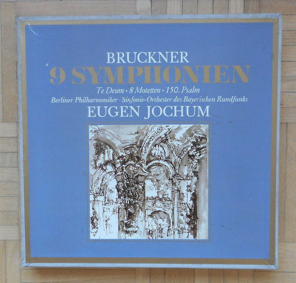 Anton Bruckner / Berliner Philharmoniker, Symphonie-Orchester Des Bayerischen Rundfunks, Eugen Jochum : 9 Symphonien / Te Deum / 8 Motetten / 150. Psalm (14xLP + Box)