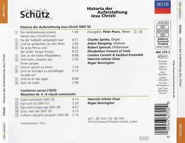 Heinrich Schütz / Elisabethan Consort Of Viols •  London Cornett & Sackbut Ensemble* •  Heinrich Schütz Choir* •  Roger Norrington : Historia Der Auferstehung Jesu Christi (CD, Comp, RM)