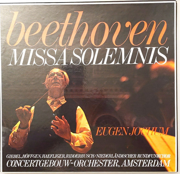 Beethoven*, Eugen Jochum, Giebel*, Höffgen*, Haefliger*, Ridderbusch*, Niederländischer Rundfunkchor*, Concertgebouw-Orchester, Amsterdam* : Missa Solemnis (2xLP, Club + Box)