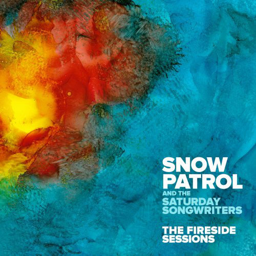 Snow Patrol And The Saturday Songwriters : The Fireside Sessions (CD, EP)