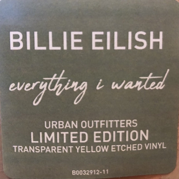 Billie Eilish : Everything I Wanted (12", S/Sided, Single, Etch, Ltd, Yel)