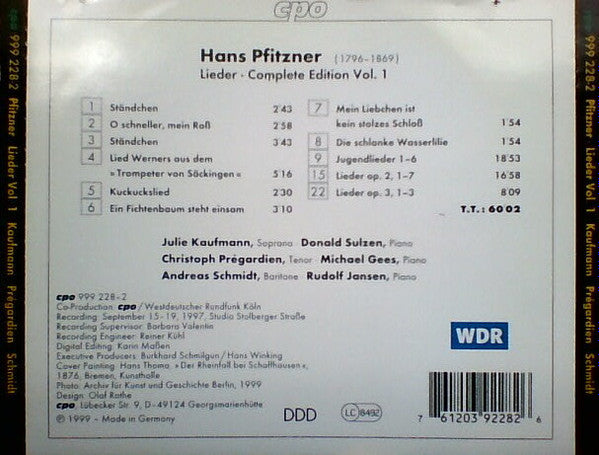 Hans Pfitzner - Julie Kaufmann · Donald Sulzen · Christoph Prégardien · Michael Gees · Andreas Schmidt (2) · Rudolf Jansen : Lieder Complete Edition Vol. 1 (CD, Album)