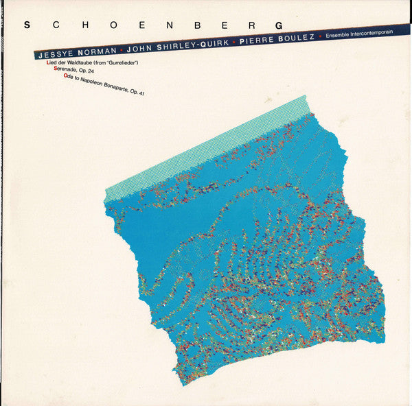 Arnold Schoenberg / Jessye Norman, John Shirley-Quirk, Pierre Boulez, Ensemble Intercontemporain : Lied Der Waldtaube (From "Gurrelieder") • Serenade Op. 24 • Ode To Napoleon Bonaparte Op. 41 (LP)