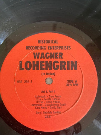 Renata Tebaldi, Gino Penno, Elena Nicolai, Giangiacomo Guelfi, Giulio Neri : Richard Wagner  LOHENGRIN (In italian)  (3xLP)