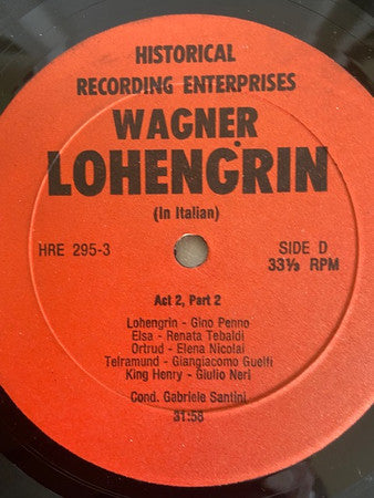 Renata Tebaldi, Gino Penno, Elena Nicolai, Giangiacomo Guelfi, Giulio Neri : Richard Wagner  LOHENGRIN (In italian)  (3xLP)