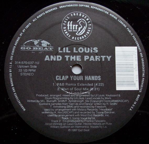 Lil Louis & The Party* : Clap Your Hands (12")