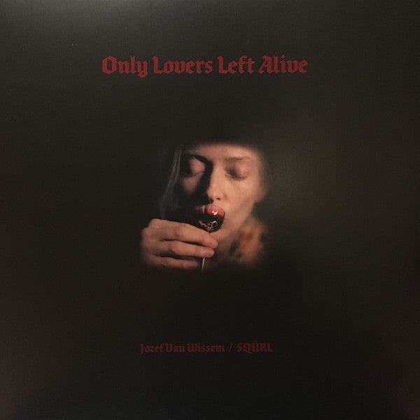 Jozef Van Wissem / SQÜRL : Only Lovers Left Alive (2xLP, Ltd, RE, Whi)