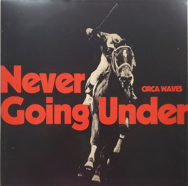 Circa Waves : Never Going Under (LP, Album, Whi)