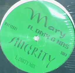 Mary J. Blige Ft. DMX & Nas : Sincerity (12")