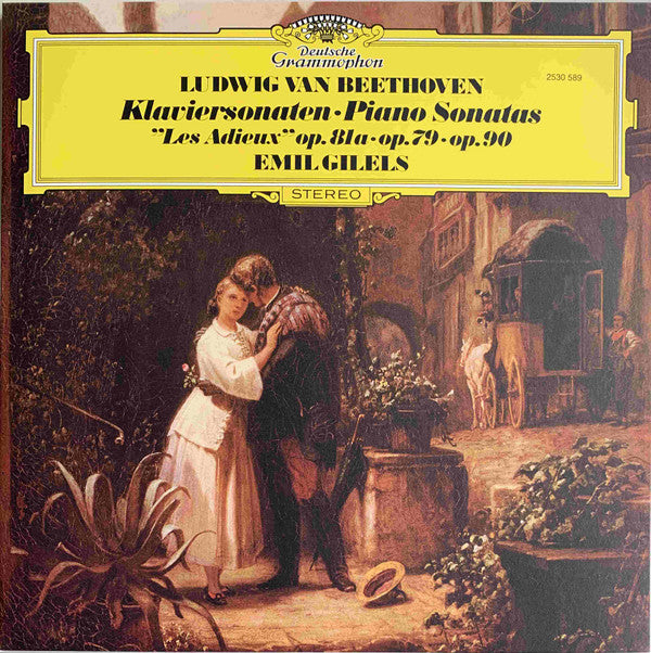 Ludwig van Beethoven, Emil Gilels : Klaviersonaten • Piano Sonatas "Les Adieux" Op. 81a • Op. 79 • Op. 90 (LP, Ltd, Num, RE, RM)