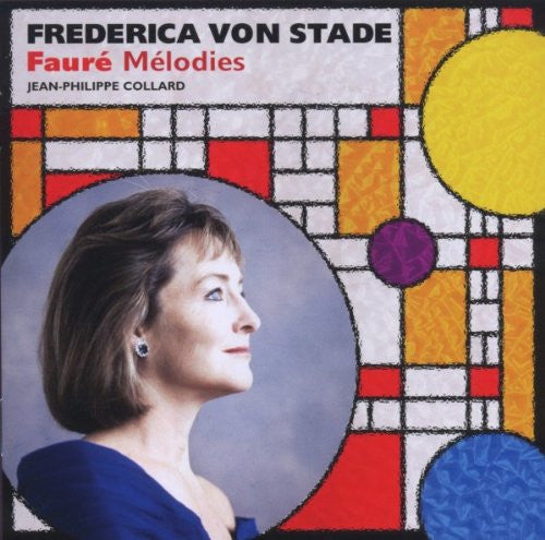 Frederica von Stade • Jean-Philippe Collard – Fauré* : Mélodies (CD, Comp, RM)