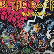 You The Rock ★* : No Joke Talks (Get Up Brother) (12")