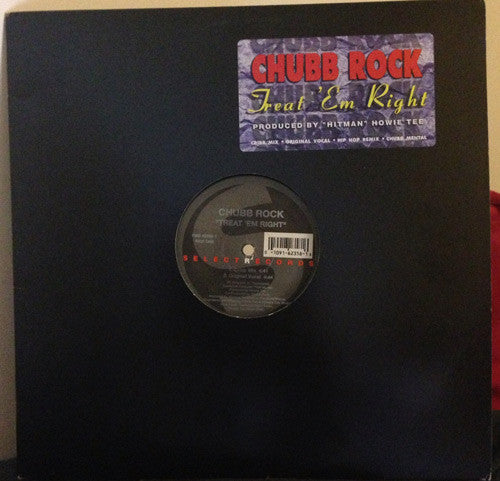 Chubb Rock : Treat 'Em Right (12", Single, RE)