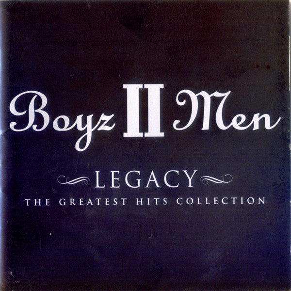 Boyz II Men : Legacy - The Greatest Hits Collection (CD, Comp)