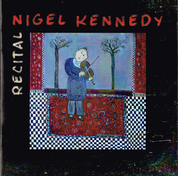 Nigel Kennedy : Recital (CD)