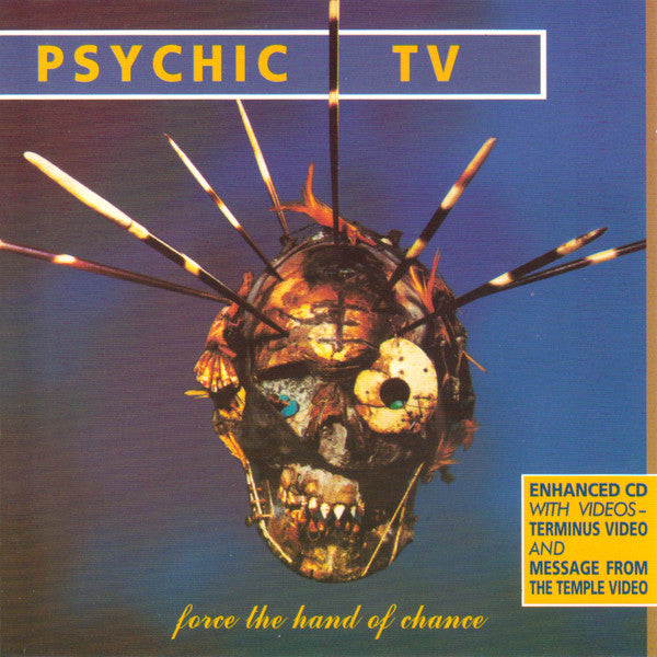 Psychic TV : Force The Hand Of Chance (CD, Album, Enh)