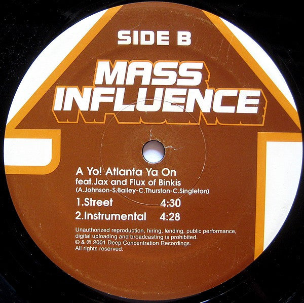 Mass Influence : The Science / A Yo! Atlanta Ya On (12")