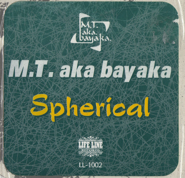 M.T. (4) aka Bayaka : Spherical (12")