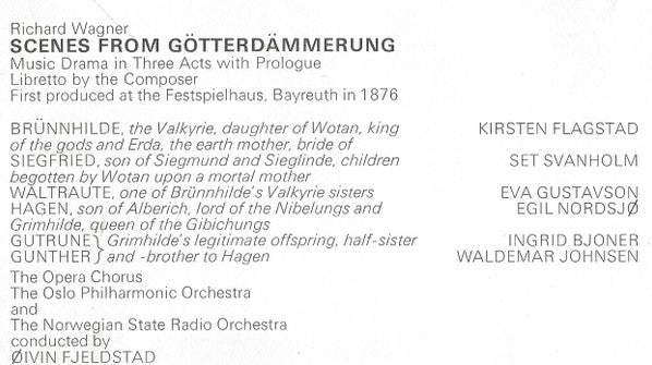 Wagner*, Kirsten Flagstad, Set Svanholm, Egil Nordsjø, Ingrid Bjoner, Waldemar Johnsen, Eva Gustavson, Oslo Philharmonic Orchestra*, Norwegian State Radio Orchestra*, The Opera Chorus*, Øivin Fjeldstad : Scenes From Götterdämmerung (2xLP, Mono + Box)