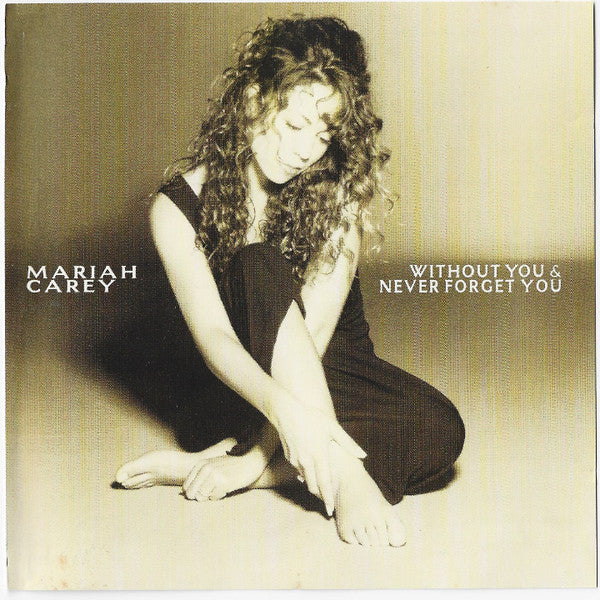 Mariah Carey : Without You & Never Forget You (CD, Single)