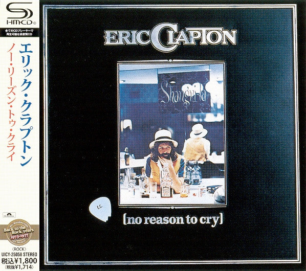 Eric Clapton : No Reason To Cry (CD, Album, RE, RM, SHM)