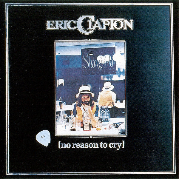 Eric Clapton : No Reason To Cry (CD, Album, RE, RM, SHM)