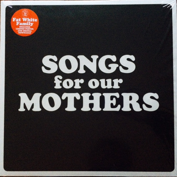 The Fat White Family : Songs For Our Mothers (LP, Album)