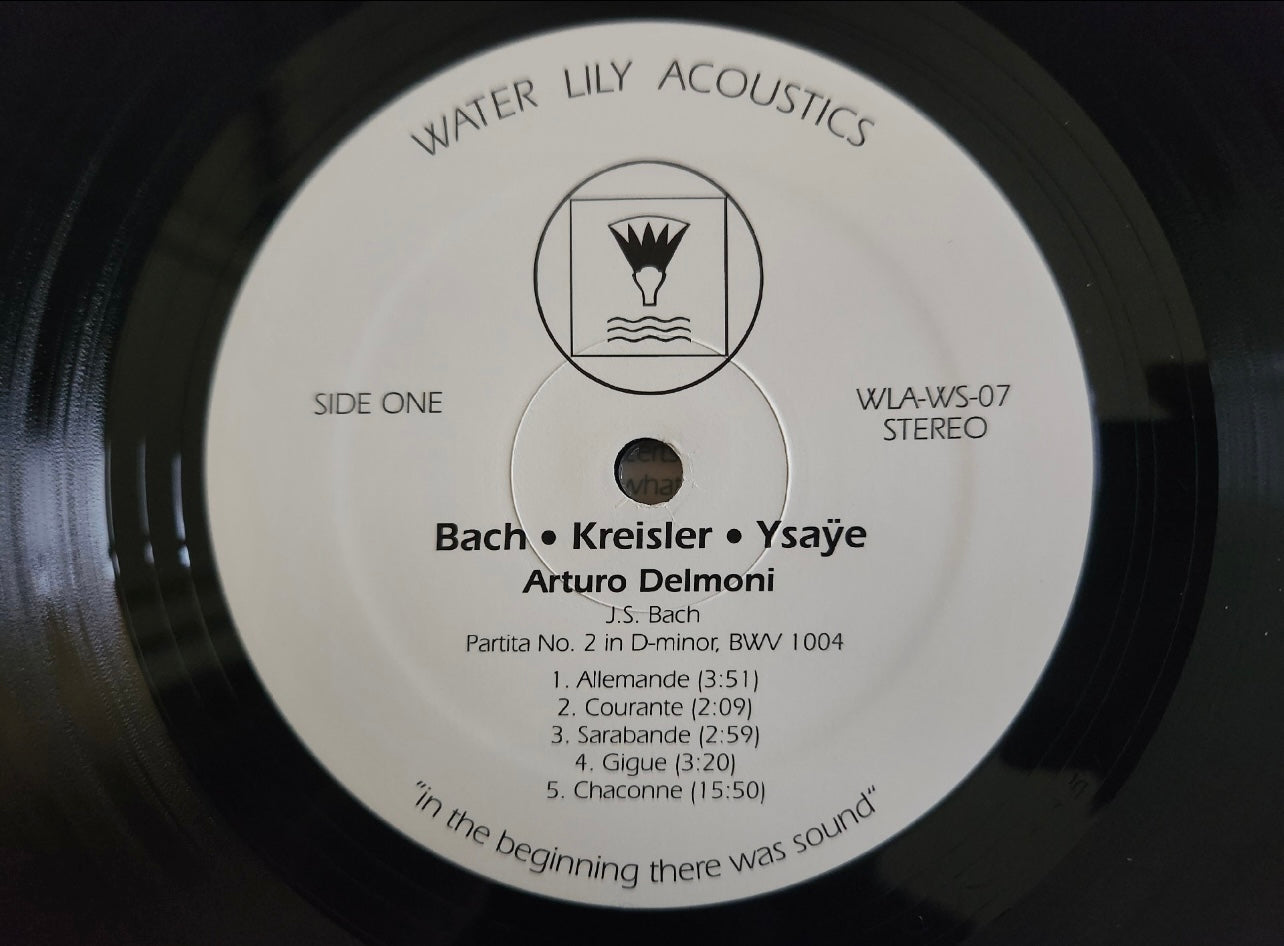 Arturo Delmoni – Bach, Kreisler, Ysaÿe (Water Lily Acoustics)