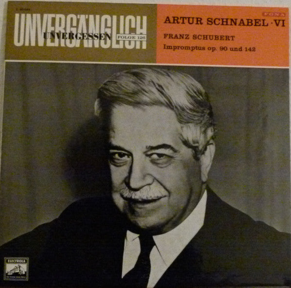 Franz Schubert, Artur Schnabel : VI - Impromptus, Op. 90 und Op. 142 (LP)