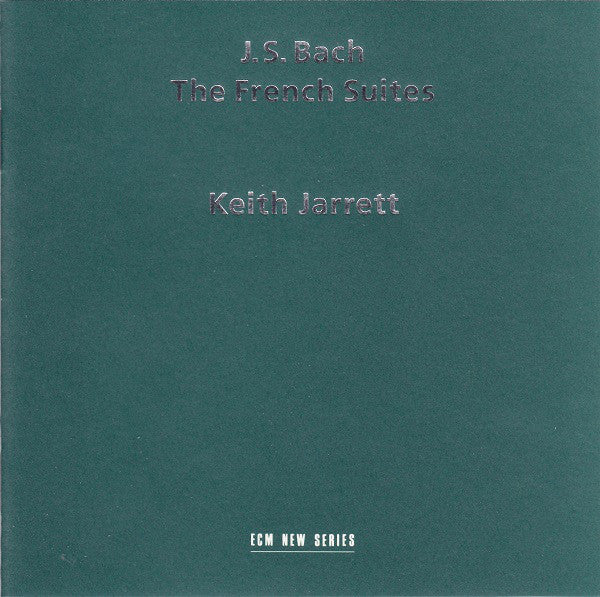 Johann Sebastian Bach - Keith Jarrett : The French Suites (2xCD, Album)