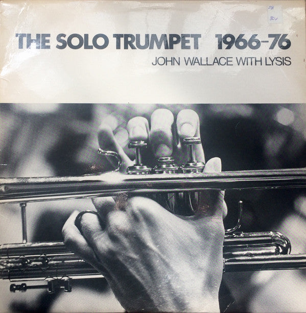 John Wallace (4) : The Solo Trumpet 1966-76 (LP)