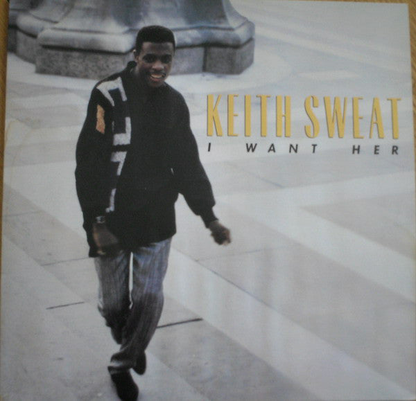 Keith Sweat : I Want Her (12")