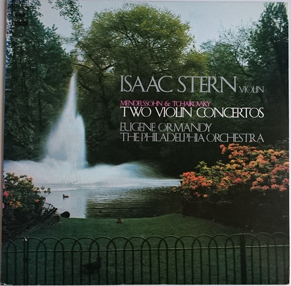 Felix Mendelssohn-Bartholdy / Pyotr Ilyich Tchaikovsky - Isaac Stern, The Philadelphia Orchestra, Eugene Ormandy : Violin Concertos (LP, Album, RE)