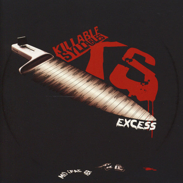 Excess (2) : Killable Syllables (7")