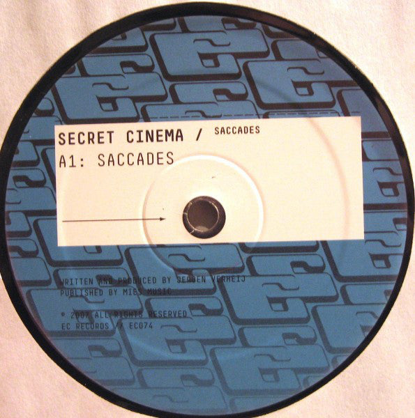 Secret Cinema : Saccades (12")