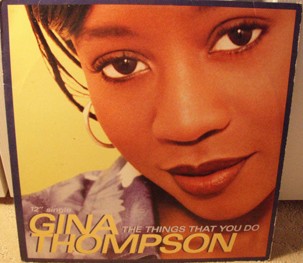 Gina Thompson : The Things That You Do (12")