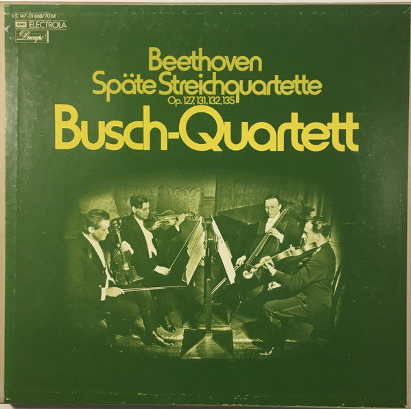 Ludwig van Beethoven, The Busch Quartet : Späte Streichquartette Op. 127, 131, 132, 135 (3xLP + Box)