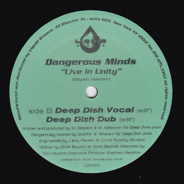 Dangerous Minds : Live In Unity (Remixes By Deep Dish & Club 69) (2x12", Ltd)