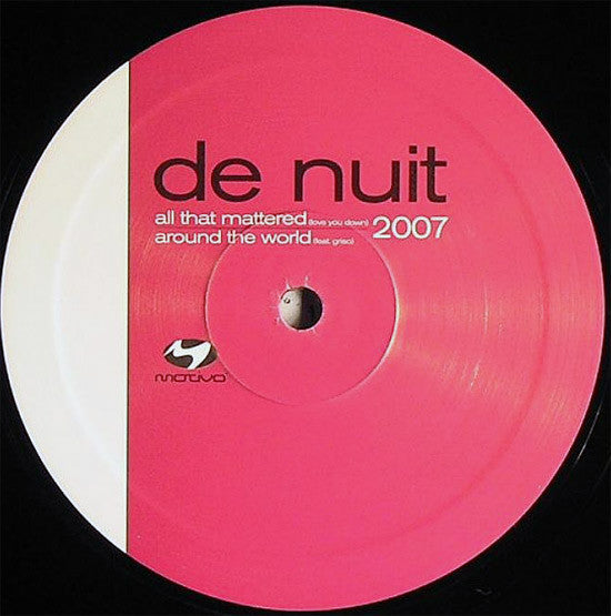 De Nuit : All That Mattered 2007 (12")