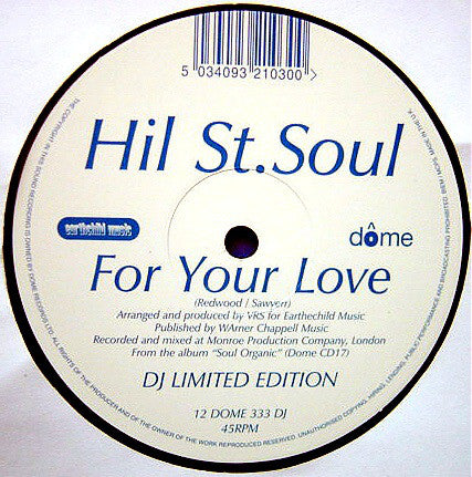 Hil St Soul : For Your Love (12", S/Sided)