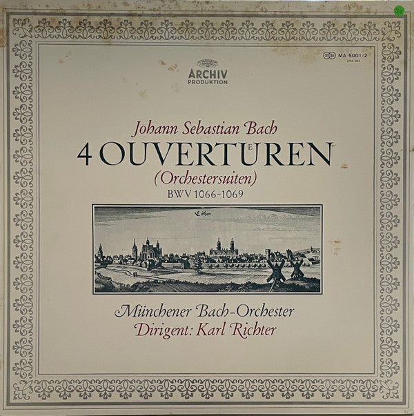 Johann Sebastian Bach - Münchener Bach-Orchester / Dirigent: Karl Richter : 4 Ouvertueren (Orchestersuiten) BWV 1066-1069 (2xLP, Album, RE)