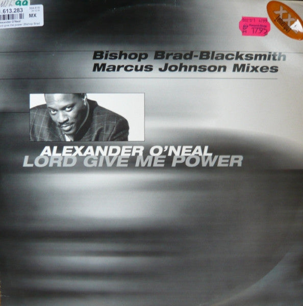 Alexander O'Neal : Lord Give Me Power (12")