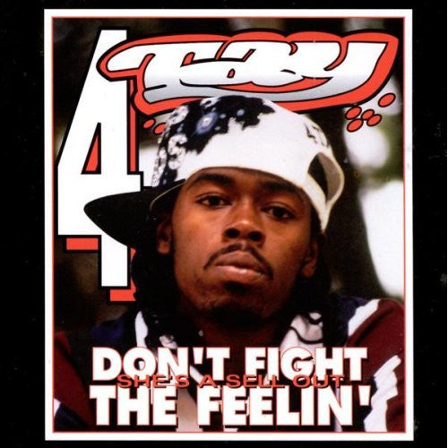 Rappin' 4-Tay : Don't Fight The Feelin' (CD, Album)