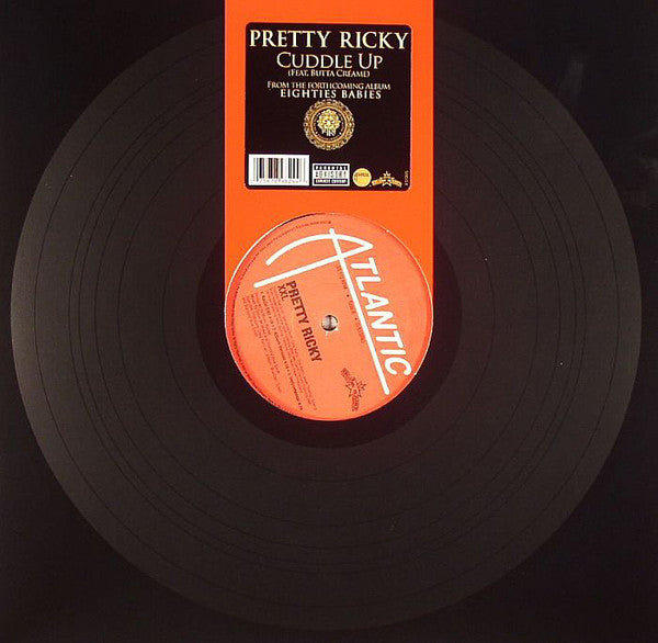 Pretty Ricky (2) Feat. Butta Creame : Cuddle Up (12")