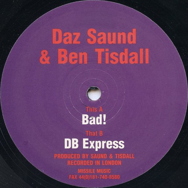 Daz Saund & Ben Tisdall : Bad! / DB Express (12")