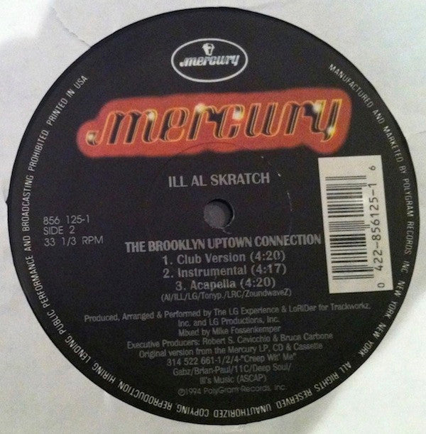 Ill Al Skratch : I'll Take Her / The Brooklyn Uptown Connection (12")