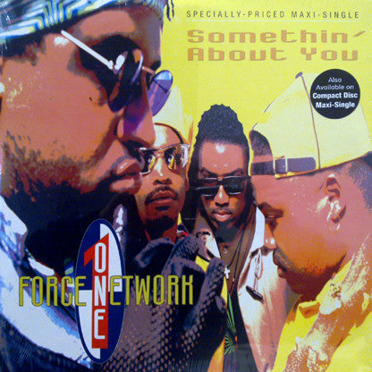 Force One Network : Somethin' About You (12")